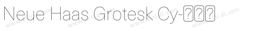 Neue Haas Grotesk Cy字体转换